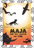 Maja und das Orakel des Loa Kinderbuch